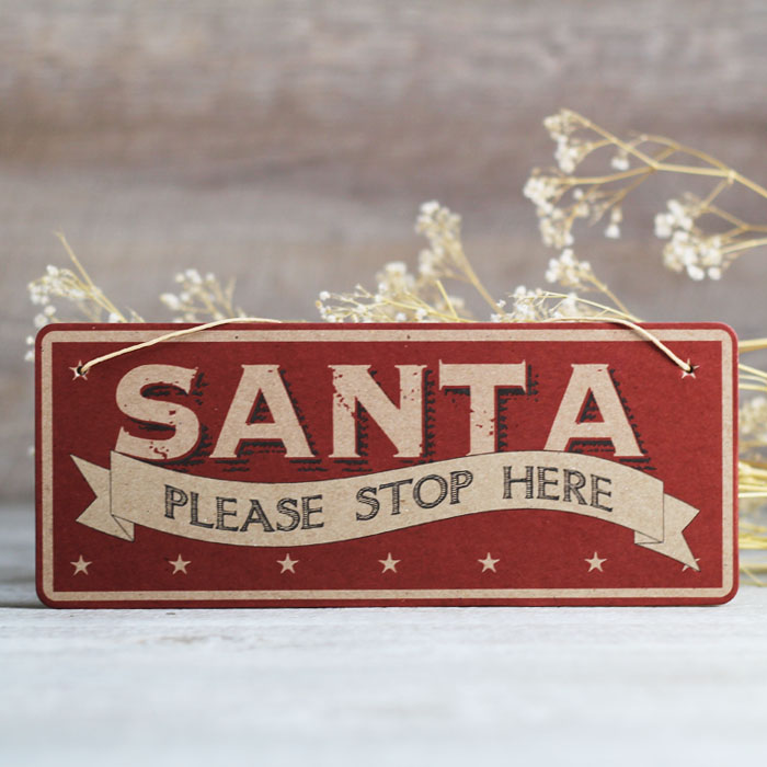 Cartel colgante Santa Please Stop Here