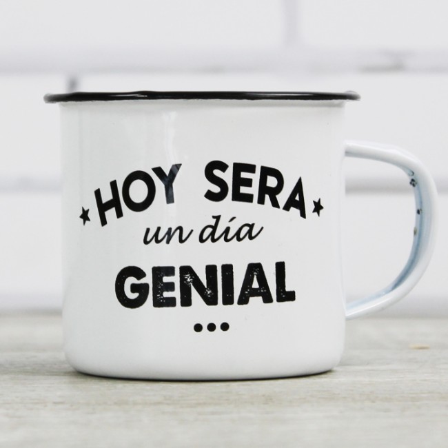 Taza hoy será un día genial