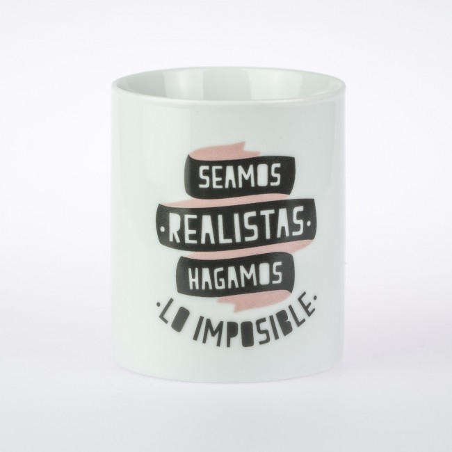 Mr. Wonderful taza seamos realistas, hagamos lo imposible