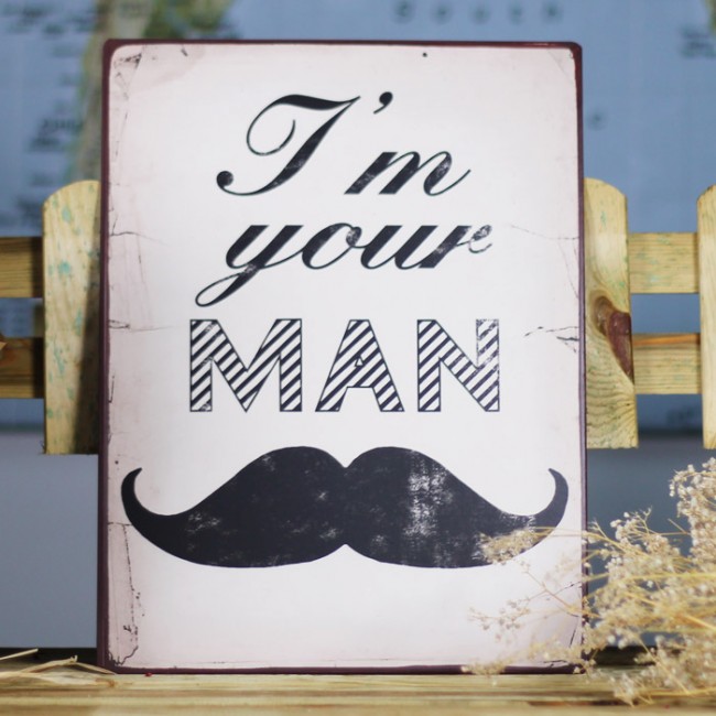 Placa de metal i'm your man
