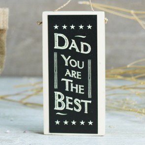 Cartel colgante Dad You Are The Best: Carteles madera