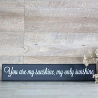Cartel de madera You are my Sunshine