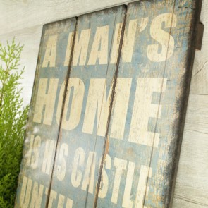 Cartel de madera A man's home is his castle until the queen arrives 70x50cm