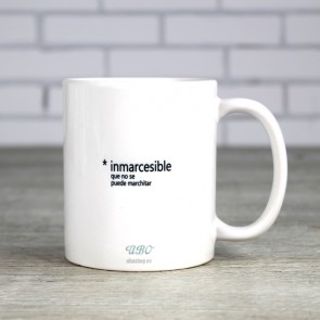 Inmarcesible, la taza