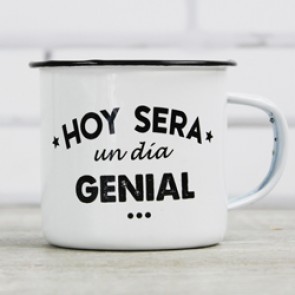 Taza Hoy será un día genial