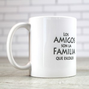 Tazas con mensaje los amigos son la familia que escoges