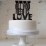 All you need is love, decoración de tarta