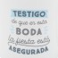 Mr Wonderful Taza "Testigo de que en esta boda la fiesta está asegurada"